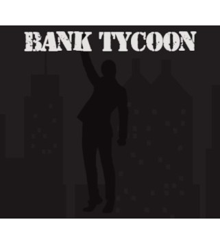 Bank Tycoon Steam Key GLOBAL